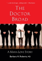 The Doctor Broad 1942762674 Book Cover