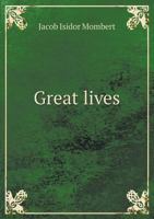 Great Lives 1246512297 Book Cover