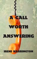 A Call Worth Answering 1985286351 Book Cover