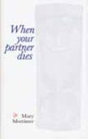 When Your Partner Dies (Women's Press Handbook) 0868064181 Book Cover