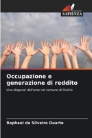 Occupazione e generazione di reddito: Una diagnosi dell'area nel comune di Osório (Italian Edition) 6208717701 Book Cover