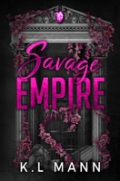 Savage Empire (Moretti Empire) B0H3MVWLHC Book Cover