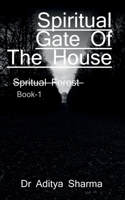 Spiritual Gate Of House / घर का आध्यात्मिक द्व&# B0BSFGZ286 Book Cover