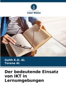 Der bedeutende Einsatz von IKT in Lernumgebungen (German Edition) 6206906345 Book Cover