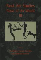 Rock Art Studies - News of the World Volume 3 1842173162 Book Cover