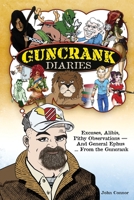 Guncrank Diaries 1736672703 Book Cover