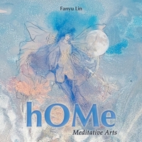 Home: Meditative Arts 1665729147 Book Cover