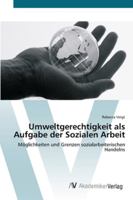 Umweltgerechtigkeit als Aufgabe der Sozialen Arbeit 3639440161 Book Cover