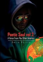 Poetic Soul vol 2: A Voice From The Other America 1456861662 Book Cover