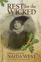 Rest for the Wicked: A History Novel 0965348709 Book Cover