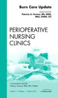 Burn Care Update, an Issue of Perioperative Nursing Clinics 1455739138 Book Cover