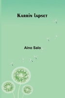 Karrin lapset (Finnish Edition) 9376558383 Book Cover