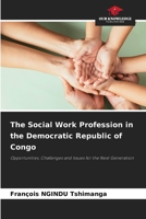 The Social Work Profession in the Democratic Republic of Congo 6208495644 Book Cover