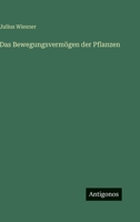 Das Bewegungsvermögen der Pflanzen (German Edition) 356330646X Book Cover