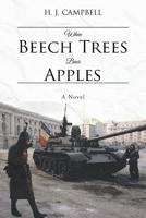 When Beech Trees Bear Apples 1644166070 Book Cover