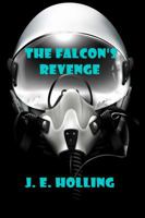 The Falcon's Revenge 1625265433 Book Cover