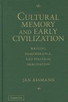 Cultural Memory and Early Civilization 0521763819 Book Cover