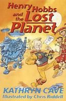 Henry Hobbs and the Lost Planet 0340805803 Book Cover