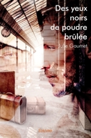 Des yeux noirs de poudre brûlée (French Edition) 2332991506 Book Cover