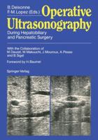 Operative Ultrasonography: During Hepatobiliary and Pancreatic Surgery 364295524X Book Cover