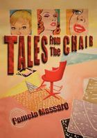 Tales from the Chair 0557615259 Book Cover