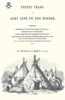 Thirty Years Of Army Life On The Border 1616407239 Book Cover