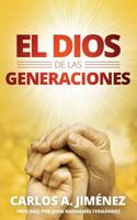 El Dios De Las Generaciones 1680199757 Book Cover
