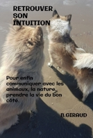 Retrouver Son Intuition (French Edition) B093MVVSQB Book Cover