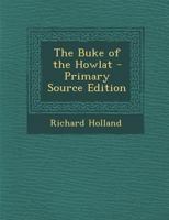 The Buke of the Howlat 1016985290 Book Cover