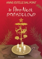 Le Père-Noël rafistoleur (French Edition) 2322502278 Book Cover