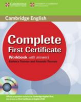 Complete First Certificate Workbook with Answers and Audio CD 0521698324 Book Cover
