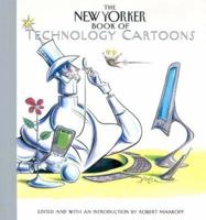 The New Yorker Book of Technology Cartoons 1576600750 Book Cover