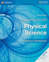Cambridge IGCSE Physical Science Physics Workbook 1316633527 Book Cover