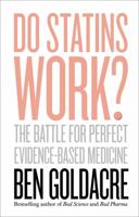 Do Statins Work?: The Battle for Perfect Evidence-Based Medicine 0008151970 Book Cover