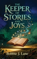 The Keeper of Stories and Joys B0GXH4N3TV Book Cover