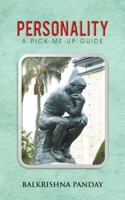 Personality: A Pick - Me - Up Guide 1482812444 Book Cover