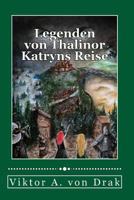 Legenden Von Thalinor: Katryns Reise 1548155012 Book Cover