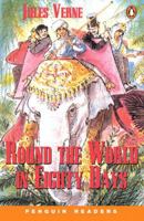 Level 2: Round The World In Eighty Days Book and Multi-ROM with MP3 Pack (Pearson English Active Readers) 0582426650 Book Cover