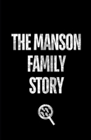 The Manson Family Story B0DWM89FGF Book Cover
