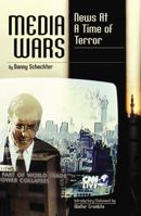 Media Wars: News at a Time of Terror 0742531090 Book Cover