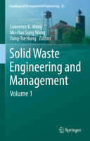 Solid Waste Engineering and Management: Volume 1 3030841782 Book Cover