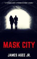 Mask City 1534965629 Book Cover