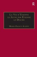 LA Vie D'Etienne Le Jeune Par Etienne Le Diacre: Introduction, Edition Et Traduction (Birmingham Byzantine and Ottoman Monographs, 3) 0860786374 Book Cover