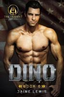 DINO (The Trident Series Book 6) 1952734150 Book Cover