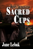 Sacred Cups 1942133049 Book Cover
