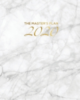 The Master's Plan 2020 Weekly & Monthly Calendar Day Planner (Jan 2020 - Dec 2020) 1654180955 Book Cover