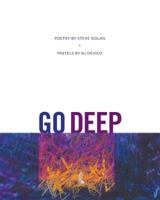 Go Deep 1933974273 Book Cover