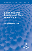 British Regional Development Since World War I (University Paperbacks) 1032053321 Book Cover