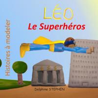 L�o le Superh�ros 109687203X Book Cover