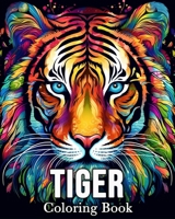 Tiger Coloring book: 50 Cute Images for Stress Relief and Relaxation B0CSG7DF36 Book Cover